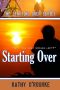 [Starting Over Series 01] • Starting Over